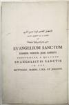 BIBLE IN ARABIC AND LATIN. Evangelium Sanctum Domini Nostri Jesu Christi. 1774